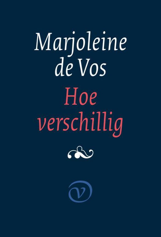 Marjoleine de Vos - Hoe verschillig.jpg